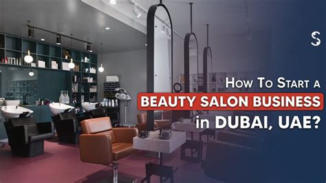 How To Start A Beauty Salon Business In Dubai UAE In 2024 25