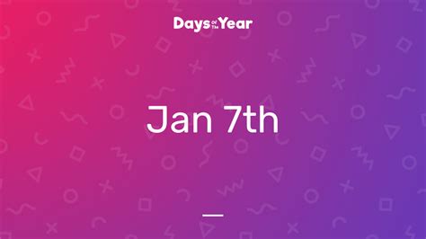 National Holidays on January 7th, 2025 | Days Of The Year