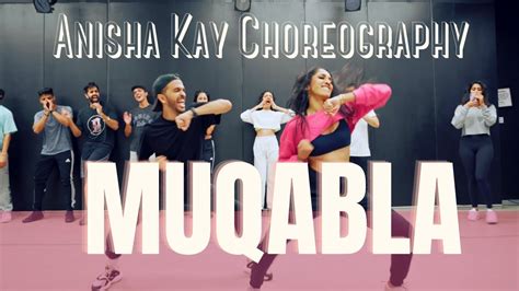 Muqabla Street Dancer D Anisha Kay Dance Choreography Ft