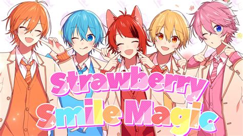 祝結成6周年！ すとぷり、リスナーに笑顔の魔法をかける新曲「strawberry Smile Magic」mv公開 The First Times