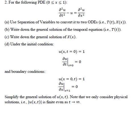 Solved 2 For The Following PDE 0x1 T22uu X22u A Chegg