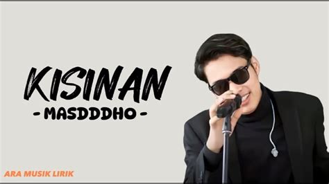 KISINAN MASDDDHO Video Lirik YouTube