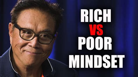 Rich Vs Poor Mindset One Of The Best Speeches By Robert Kiyosaki