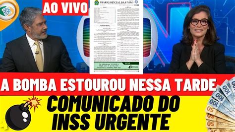 Urgente Acaba De Sair Nota Do Inss E Pega Todos Aposentados E