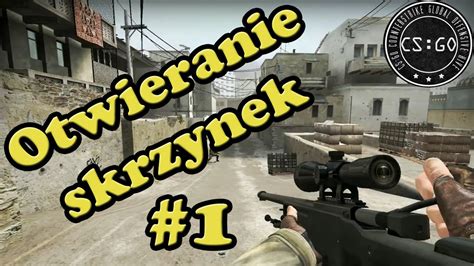 Counter Strike Global Offensive Otwieranie Skrzynek Youtube