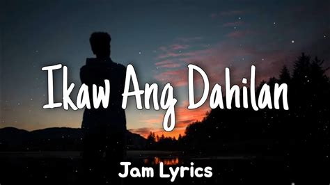 Ikaw Ang Dahilan Jerry Angga Lyrics Youtube