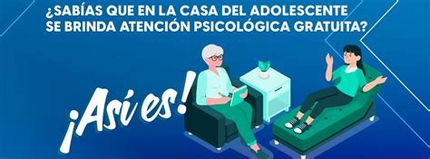 CASA DEL ADOLESCENTE OFRECE ATENCIÓN PSICOLÓGICA GRATUITA