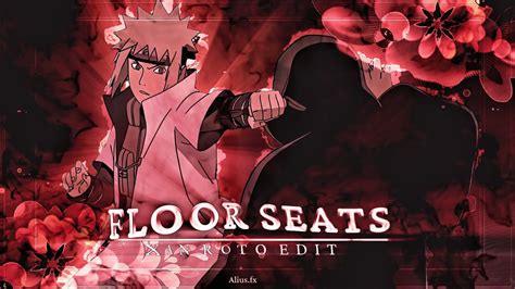 Floor Seats Xan Rotation Amv Edit K Youtube