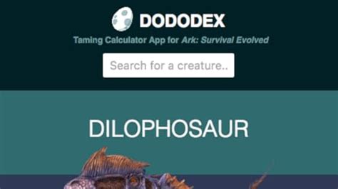 Dododex Taming Calculator For Ark Survival Evolved Web Version App