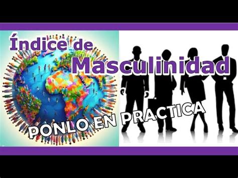 Cuál es el Índice de Masculinidad en tu zona Te invito a calcularlo y