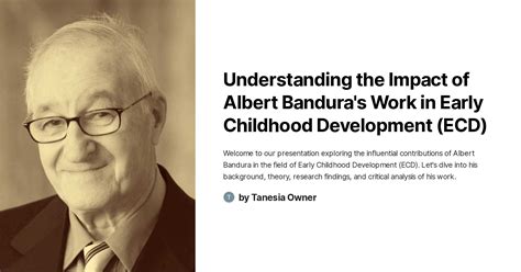 Understanding The Impact Of Albert Banduras Work In Early Childhood