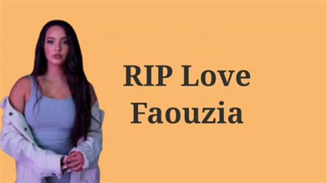 Rip Love~faouzia Lirik Lagu Dan Terjemahan Tiktok Man Down Man Down