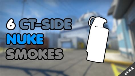 TOP 6 CT Side Nuke Smokes 64 Tick YouTube