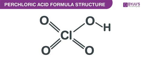 Perchloric Acid Formula - Chemical Formula, Properties And Uses