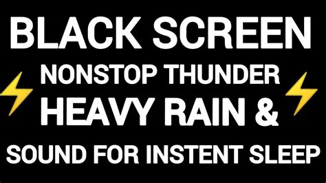 Nonstop Thunder And Rain Sound For Sleeping Black Screen Soothing Rain