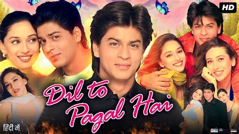 Dil To Pagal Hai Full Movie Shah Rukh Khan Madhuri Dixit Karisma