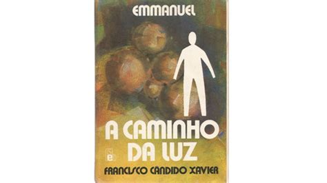 Livro A Caminho Da Luz Emmanuel Francisco C Ndido Xavier R