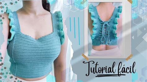 Top Con Olanes Tejido A Crochet Muy F Cil Paso A Paso De Blusa