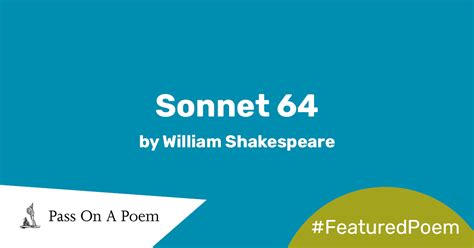 Featured Poem Sonnet 64 By William Shakespeare The Reader