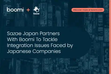 Sazae Japan Partners With Boomi To Tackle Integration Issues Faced By