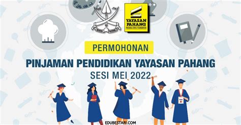 Tawaran Pinjaman Pendidikan Yayasan Pahang Buat Semua Peringkat