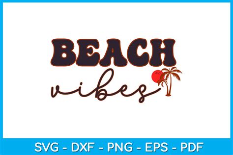 Beach Vibes Png Summer Sublimation Graphic By Trendycreative Creative