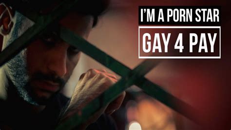 Im A Porn Star Gay For Pay Documentary