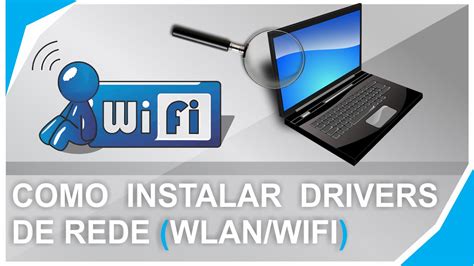 Como Instalar Os Drivers De Rede Ap S Formata O Wlan Wifi Atualizado