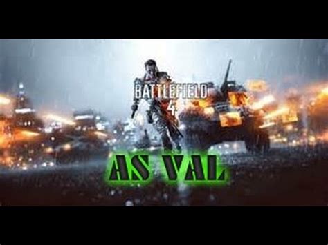 Battlefield As Val Opppppp Youtube