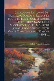 Catalogue Raisonn Des Tableaux Diamans Bagues De Toute Esp Ce Bijoux