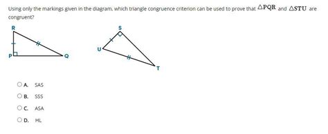 Using Only The Markings Given In The Diagram Which Triangle Congruence