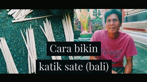 Mudah Dan Praktis Cara Bikin Katik Sate Lilit Bali Youtube