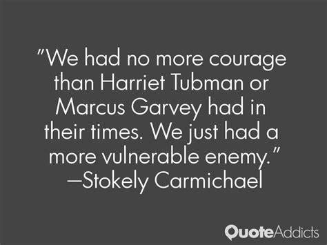 Quotes About Harriet Tubman About Courage. QuotesGram