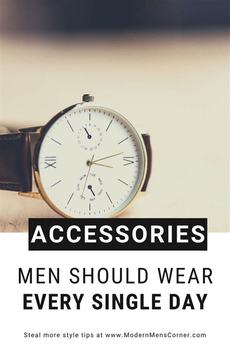 Basic Accessories All Men Should Wear Regularly Modern Men`s Corner