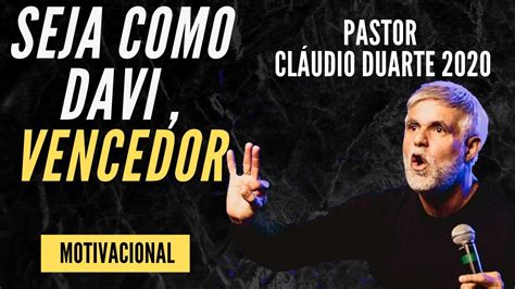 Pastor Cl Udio Duarte Seja Como Davi Vencedor Video Motivacional