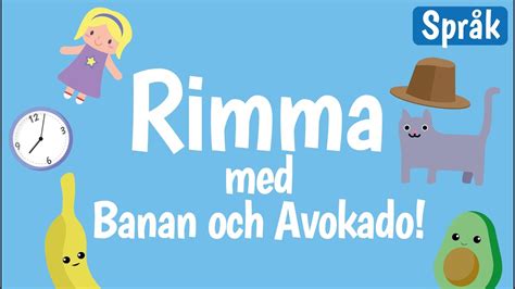 Rim F R Barn P Svenska Rimord Spr K Rimma Med Banan Och Avokado