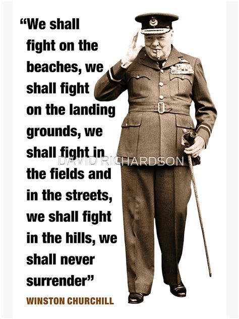 "Winston Churchill "We Shall Fight Them On The Beaches, We Shall Fight ...