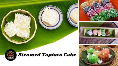 Discover Steamed Tapioca Cake Recipe Adored Variations