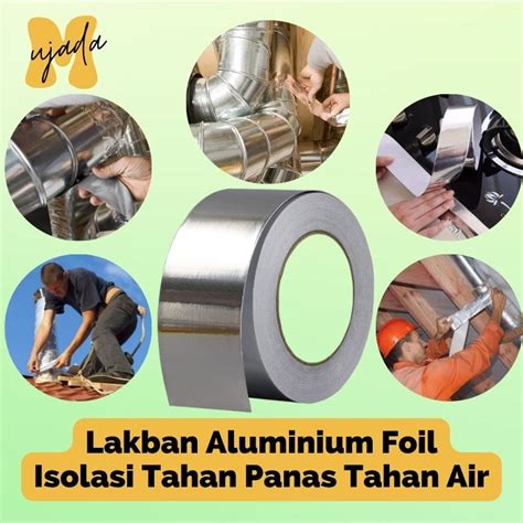 Jual Lakban Alumunium Foil Tape Isolasi Tambal Paralon Panci Lakban