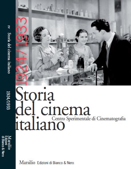 Storia Del Cinema Italiano Centro Sperimentale Di Cinematografia