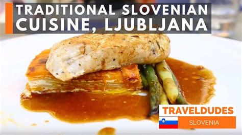 Tasting Traditional Slovenian Cuisine In Ljubljana Slovenia Best Food