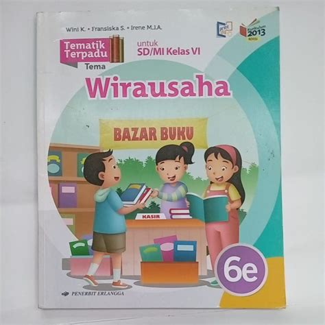 Jual Tematik Terpadu Untuk SD MI Kelas VI Tema 6A Tema 6B Tema 6C Tema