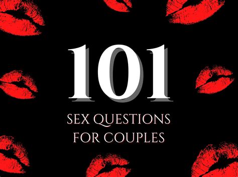 101 Sex Questions For Couples Sexy Quiz For Couples About Sex