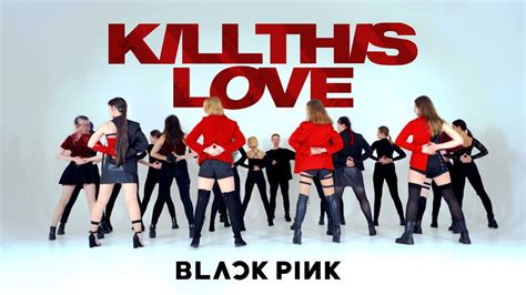 Blackpink 블랙핑크 Kill This Love 킬 디스 러브 Cover By Focus Youtube