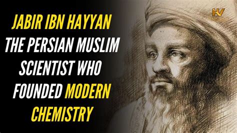 How Jabir Ibn Hayyan Became the Father of Modern Chemistry – HistoryVille