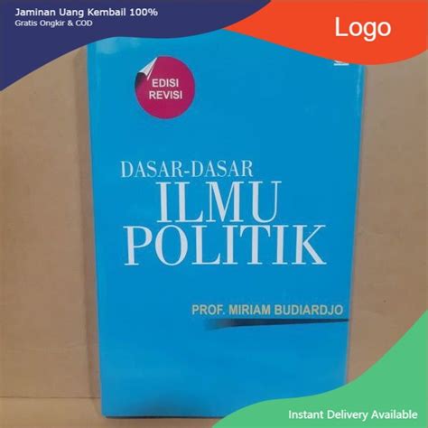 Jual Dasar Dasar Ilmu Politik Edisi Revisi By Prof Dr Miriam