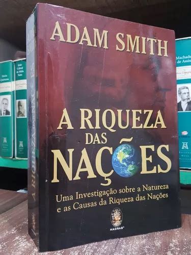 A Riqueza Das Nações Adam Smith Edição Completa Integral MercadoLivre