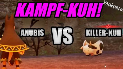 PALWORLD KAMPF KUH VS ANUBIS 2K Gameplay Deutsch German YouTube