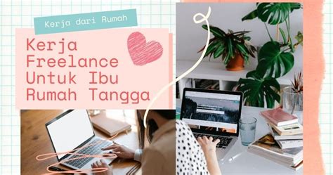 10 Ide Kerja Freelance Untuk Ibu Rumah Tangga Catatan Babas