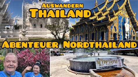 Auswandern Thailand Abenteuer Nordthailand Hei E Quellen Wei Er